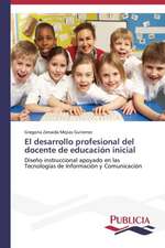 El Desarrollo Profesional del Docente de Educacion Inicial: Puti Protivodeystviya