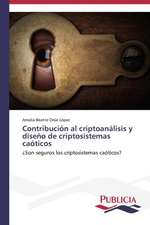 Contribucion Al Criptoanalisis y Diseno de Criptosistemas Caoticos