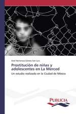 Prostitucion de Ninas y Adolescentes En La Merced: Eciap