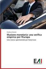 Illusione Monetaria: Una Verifica Empirica Per L'Europa