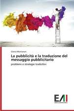 La Pubblicita E La Traduzione del Messaggio Pubblicitario