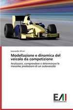 Modellazione E Dinamica del Veicolo Da Competizione