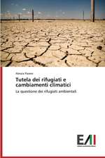 Tutela Dei Rifugiati E Cambiamenti Climatici: La Mission, Il Pubblico, Il Territorio