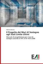 Il Progetto Dei Muri Di Sostegno Agli Stati Limite Ultimi: Movimenti E Comitati Per La Pace