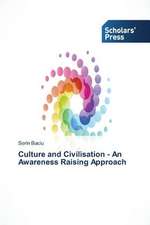 Culture and Civilisation - An Awareness Raising Approach