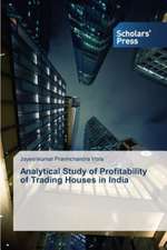 Analytical Study of Profitability of Trading Houses in India