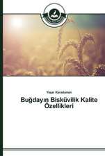 Bu¿day¿n Bisküvilik Kalite Özellikleri