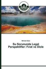 Su Sorununda Legal Perspektifler: F¿rat ve Dicle