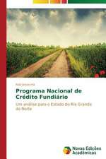 Programa Nacional de Credito Fundiario: Um Estudo Comparativo Analitico-Numerico