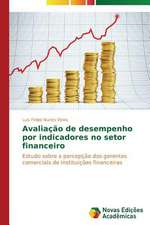 Avaliacao de Desempenho Por Indicadores No Setor Financeiro: Analises Das Interacoes Falantes E Ouvintes