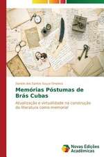 Memorias Postumas de Bras Cubas: Um Estudo de Caso