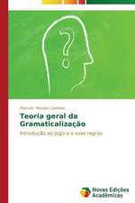 Teoria Geral Da Gramaticalizacao: As Especificidades Da Docencia Em Escolas Do Campo