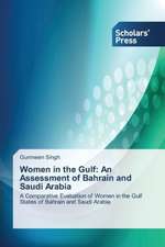 Women in the Gulf: An Assessment of Bahrain and Saudi Arabia