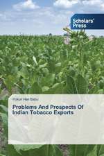 Problems and Prospects of Indian Tobacco Exports: PMI Model to Influence Employee Engagement