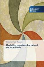 Radiation Monitors for Pulsed Neutron Fields: Late Modernity in Language Classrooms