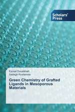 Green Chemistry of Grafted Ligands in Mesoporous Materials