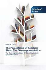 The Perceptions of Teachers about the Over-Representation: A Flexible Approach