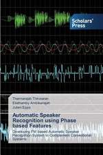 Automatic Speaker Recognition Using Phase Based Features: Adult Memories of the First Months of Life