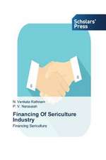 Financing of Sericulture Industry: Traditional and Simulated Clinical Environment