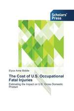 The Cost of U.S. Occupational Fatal Injuries