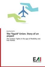 The Liquid Union. Story of an Airport: La Psychotherapie Integrative Tome 1