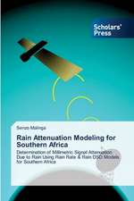 Rain Attenuation Modeling for Southern Africa