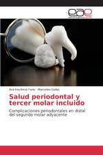 Salud Periodontal y Tercer Molar Incluido