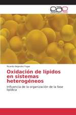 Oxidacion de Lipidos En Sistemas Heterogeneos