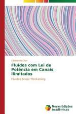 Fluidos Com Lei de Potencia Em Canais Ilimitados: Percepcao E Valorizacao