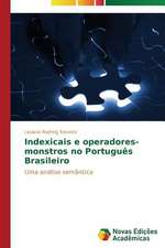 Indexicais E Operadores-Monstros No Portugues Brasileiro: Indutor Da Pratica Curricular de Professores de Matematica