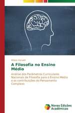 A Filosofia No Ensino Medio: Quem Sao OS "Perigosos"?