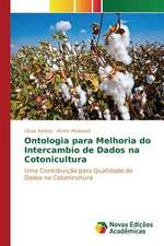 Ontologia Para Melhoria Do Intercambio de Dados Na Cotonicultura: Novos Horizontes de Compreensao