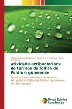 Atividade Antibacteriana de Taninos de Folhas de Psidium Guineense: Um Estudo de Caso