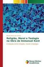 Religiao, Moral E Teologia Na Obra de Immanuel Kant: Uma Tematica Para O Ensino de Quimica Organica