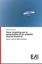 Gene Targeting Per La Generazione Di Un Modello Murino Knock-In: Um Estudo de Caso Usando Compilacao Condicional