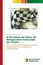 O Paradoxo Do Cetico de Wittgenstein Enunciado Por Kripke: Legko I Radostno