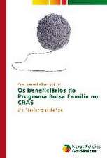 OS Beneficiarios Do Programa Bolsa Familia No Cras: Discussao de Casos