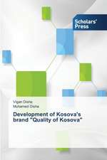 Development of Kosova's Brand Quality of Kosova