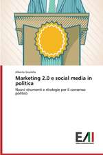 Marketing 2.0 E Social Media in Politica