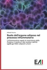 Ruolo Dell'organo Adiposo Nel Processo Infiammatorio