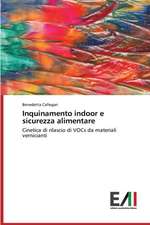 Inquinamento Indoor E Sicurezza Alimentare