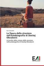 La Figura Dello Straniero Nell'autobiografia Di Dositej Obradovi