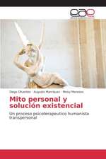 Mito Personal y Solucion Existencial