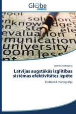 Latvijas Augst K S Izgl T Bas Sist Mas Efektivit Tes Izp Te: Georgia, Ucraina, Kirghizistan