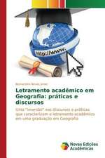 Letramento Academico Em Geografia: Praticas E Discursos