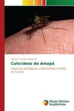 Culicideos Do Amapa: Da Insercao a 1991