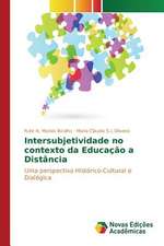 Intersubjetividade No Contexto Da Educacao a Distancia: Estudos No Brasil