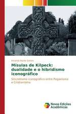 Misulas de Kilpeck: Dualidade E O Hibridismo Iconografico