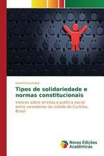 Tipos de Solidariedade E Normas Constitucionais: Dualidade E O Hibridismo Iconografico