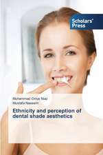 Ethnicity and Perception of Dental Shade Aesthetics